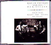 Gavin Friday - Each Man Kills The Things He Loves